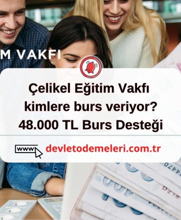 Çelikel Eğitim Vakfı Alev Topları Burs Başvurusu Nasıl Yapılır?