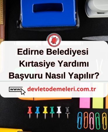 Edirne Belediyesi Kırtasiye Yardımı