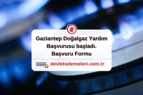 Gaziantep Doğalgaz Yardım Başvurusu başladı
