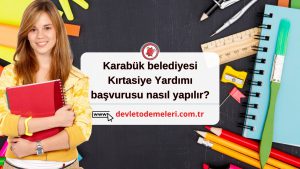 Karabük belediyesi Kırtasiye Yardımı başvurusu