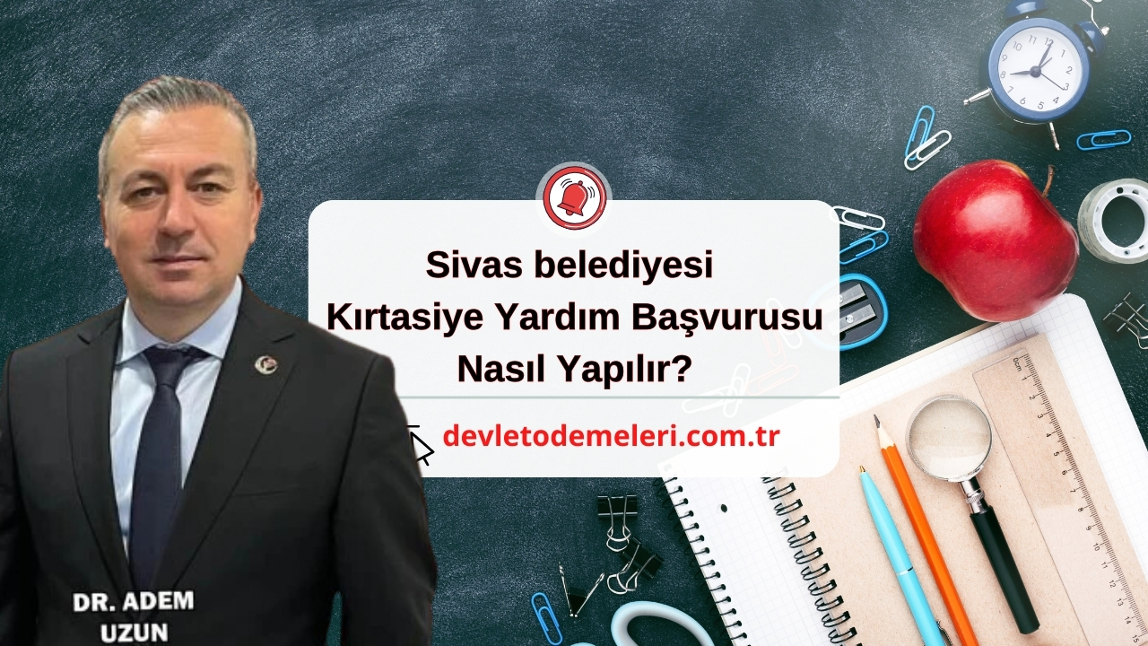 Sivas belediyesi Kırtasiye Yardım Başvurusu