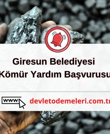 Giresun Belediyesi Kömür Yardım Başvurusu