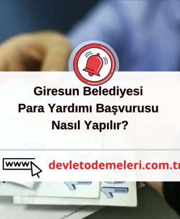 Giresun Belediyesi Para Yardımı Başvurusu Nasıl Yapılır?