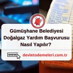 Gümüşhane Belediyesi Doğalgaz Yardım Başvurusu 